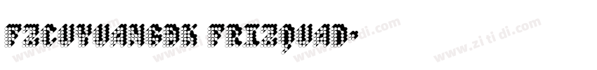 FZCuYuanGBK FrizQuad字体转换